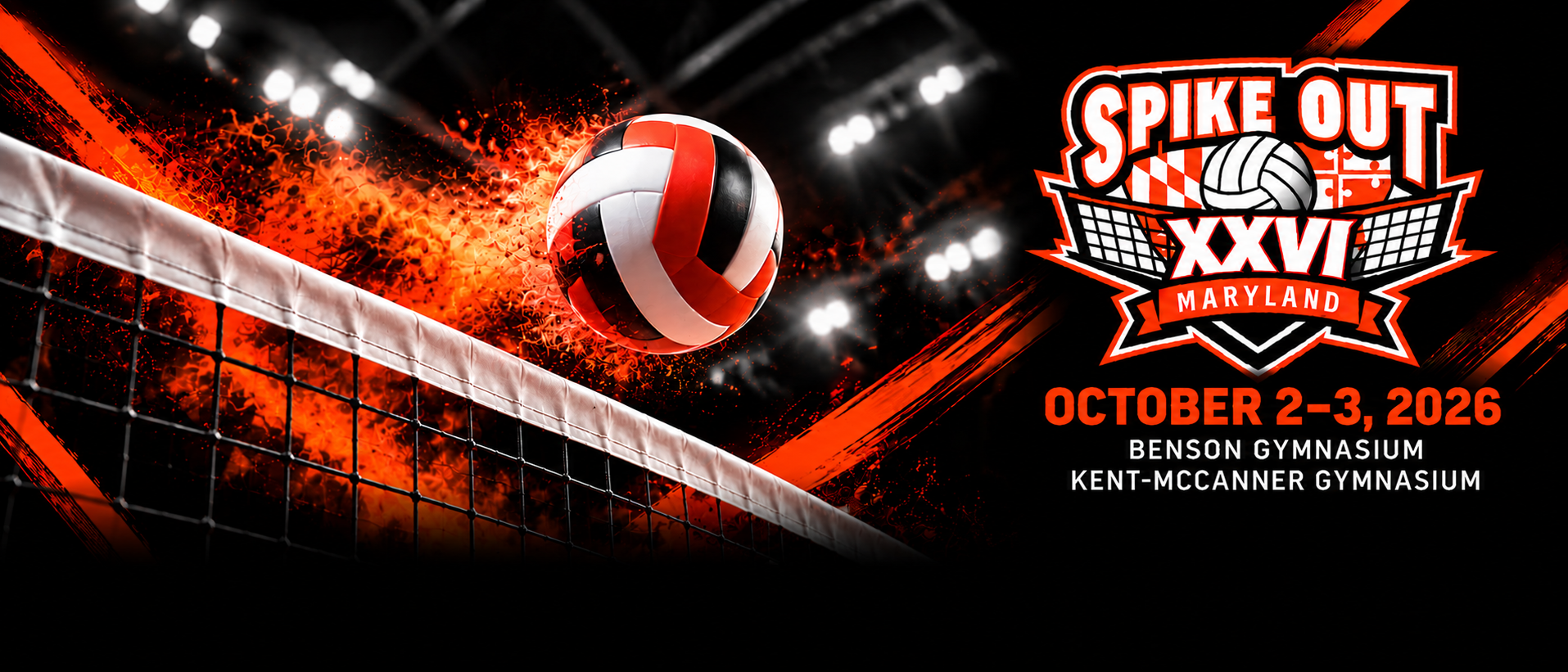Spike Out XXVI Maryland tournament graphic with the tournament logo — October 2–3, 2026, Benson Gymnasium and Kent-McCanner Gymnasium.
